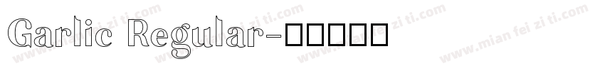Garlic Regular字体转换